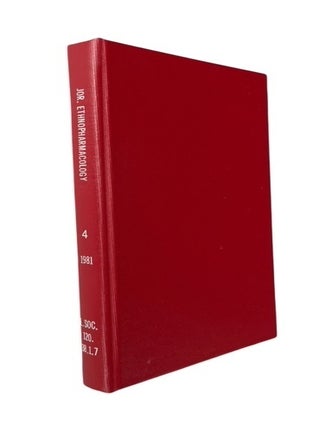 Item #94563 Journal of Ethno-Pharmacology. Vol. 4, Nos. 1-3 (July, September and November, 1981