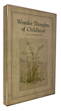 Item #94575 Wonder Thoughts of Childhood. Faith Van Valkenburgh Vilas