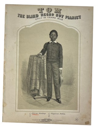 Item #94662 Oliver Gallop. Thomas Greene Bethune, Blind Tom, Thomas Wiggins