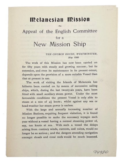 Item #94980 Melanesian Mission: Appeal of the English Committee for a New Mission Ship - The Church House, Westminster May 1900. Melanesian Mission.