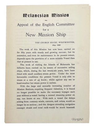 Item #94980 Melanesian Mission: Appeal of the English Committee for a New Mission Ship - The...