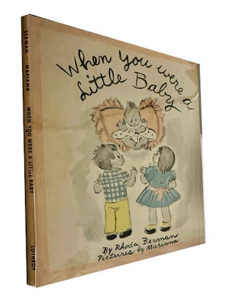 Item #95001 When You Were a Little Baby. Rhoda A. Berman, Mariana, text, illustrations