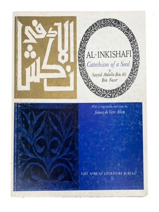 Item #95122 Al-Inkishafi = Catechism of a Soul. Sayyid Abdalla Bin Ali Bin Nasir