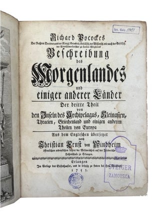 Richard Pocockes Beschreibung des Morgenlandes und einiger anderer Länder: Der Dritte Theil von den Inseln des Archipelagus, Kleinasien, Thracien, Griechenland und einigen anderen Theilen von Europa
