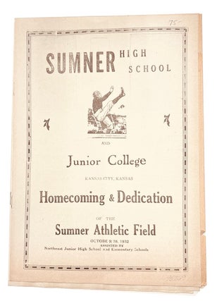 Item #95269 Sumner High School and Junior College Kansas City, Kansas Homecoming & Dedication of...