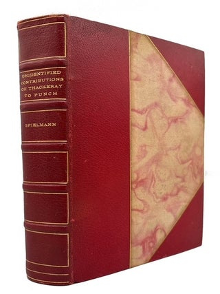 Item #95310 The Hitherto Unidentified Contributions of W. M. Thackray to "Punch" with A Complete...