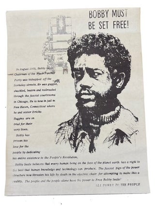 Item #95572 Bobby Must Be Set Free! In August 1969, Bobby Seale, Chairman of the Black Panther...