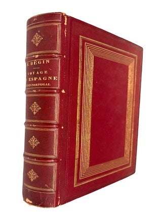 Item #95962 Voyage Pittoreque en Espagne et en Portugal. Emile Begin