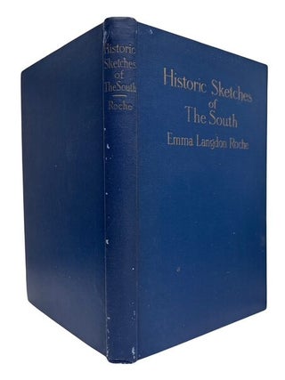Historic Sketches of the South