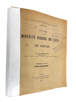 Item #96171 Etude sur le Dialecte Berbere des Zaian et Ait Sgougou. Premiere Section: Grammaire....