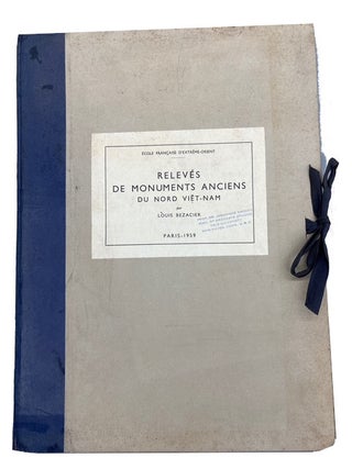 Item #96234 Releves de Monuments Anciens du Nord Viet-Nam. Louis Bezacier