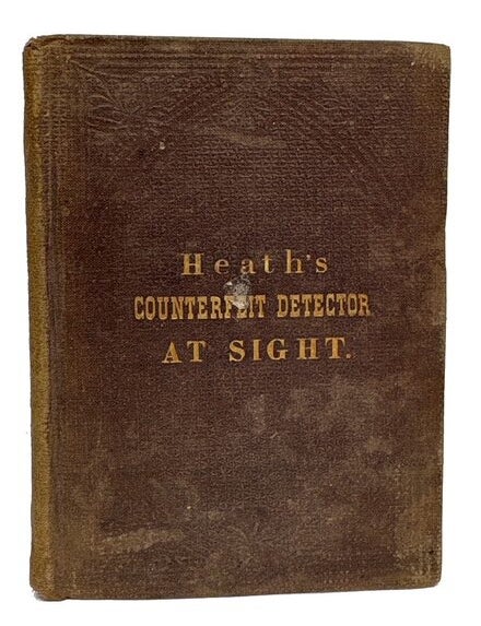 Item #96376 Heath's Infallible Counterfeit Detector at Sight....