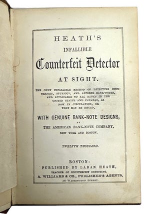 Heath's Infallible Counterfeit Detector at Sight....