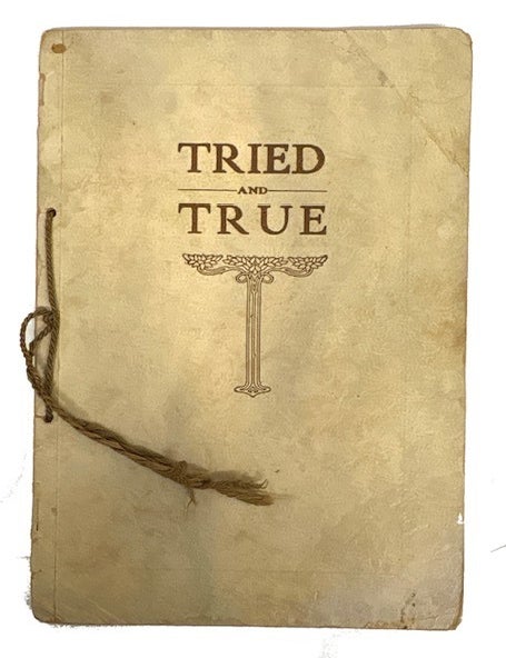 Item #96378 Tried and True Cook Book Compiled and Published for King's Daughters Center Congregational Church South Manchester, Conn. Center Congregational Church King's Daughters, Connecticut, South Manchester.