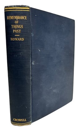 Item #96379 Remembrance of Things Past: A Familiar Chronical of Kinsfolk and Friends Worth While....