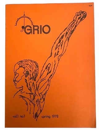 Item #96387 Grio: The Quarterly Journal of Afrikan National Culture. Vol. 1, No. 1 (Spring 1978